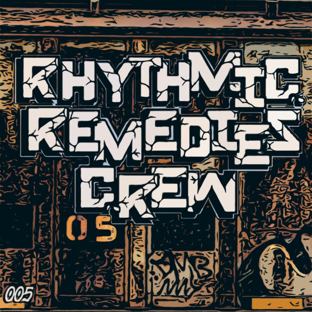 Rhythmic Remedies Crew 005 - Cover Art